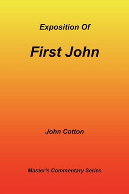 Exposition of First John, An (Paperback)