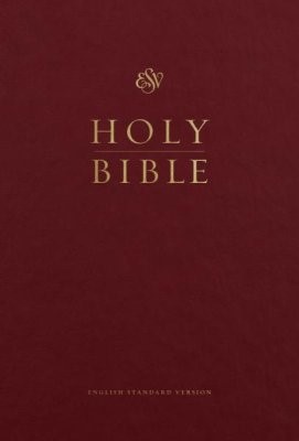 ESV Pew and Worship Bible, Large Print (Burgundy) (Hard Cover)