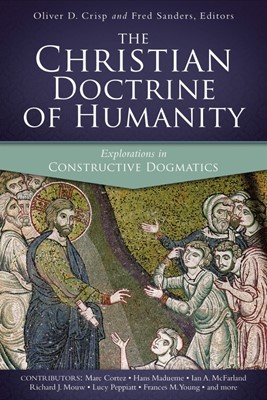 The Christian Doctrine Of Humanity (Paperback)