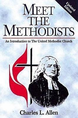 Meet the Methodists Revised (Paperback)