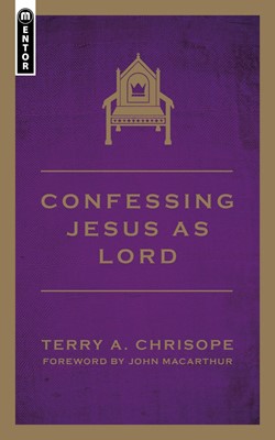 Confessing Jesus As Lord (Paperback)