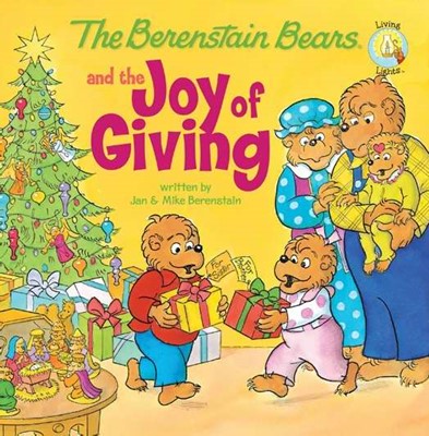 The Berenstain Bears And The Joy Of Giving (Paperback)