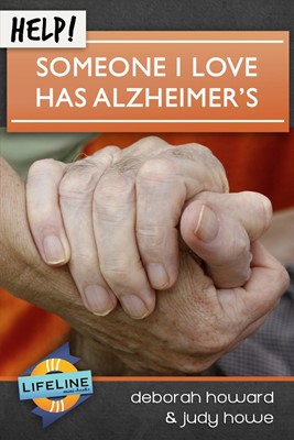 Help! Someone I Love Has Alzheimer's (Booklet)