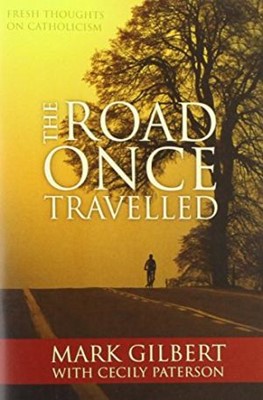 The Road Once Travelled (Paperback)