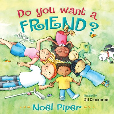 Do You Want A Friend? (Hard Cover)