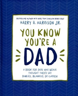 You Know You're A Dad (Hard Cover)