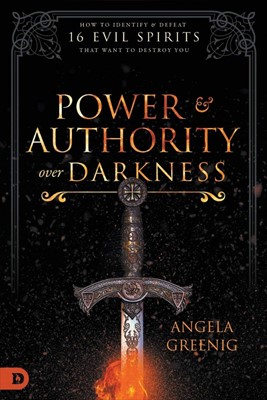 Power and Authority Over Darkness (Paperback)