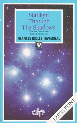 Starlight Through The Shadows (Paperback)