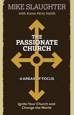 The Passionate Church (Paperback)