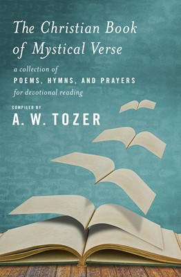 The Christian Book Of Mystical Verse (Paperback)