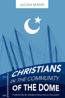 Christians In The Community Of The Dome (Paperback)