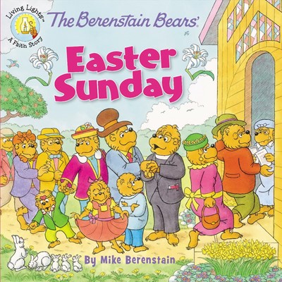 The Berenstain Bears' Easter Sunday (Paperback)