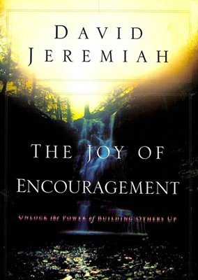 The Joy Of Encouragement (Paperback)