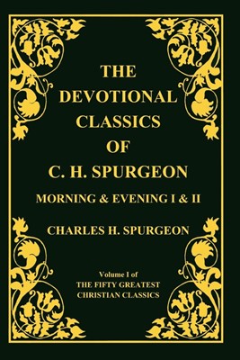 Devotional Classics of C. H. Spurgeon (Paperback)