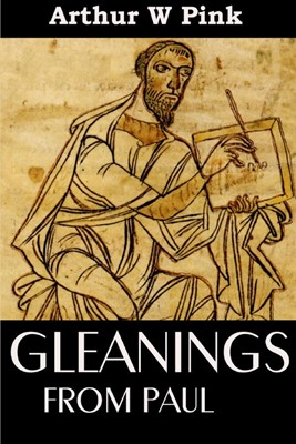 Gleanings From Paul (Paperback)