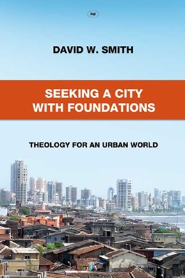 Seeking a City With Foundations (Paperback)