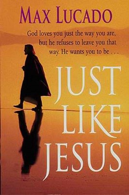 Just Like Jesus-Comfort Print (Paperback)