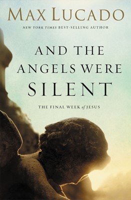 And The Angels Were Silent (Paperback)