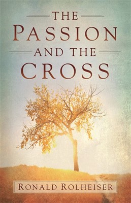 The Passion And The Cross (Paperback)