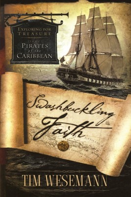 Swashbuckling Faith (Paperback)