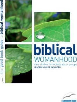 Biblical Womanhood (Paperback)