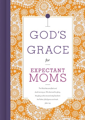God's Grace for Expectant Moms (Hard Cover)