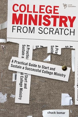 College Ministry From Scratch (Paperback)