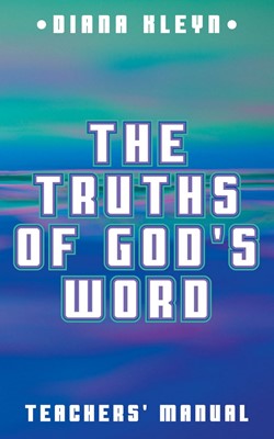 The Truths Of God's Word (Paperback)