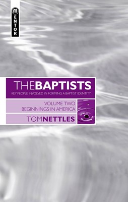 The Baptists Volume 2 (Hard Cover)