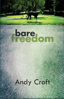 Bare Freedom (Paperback)