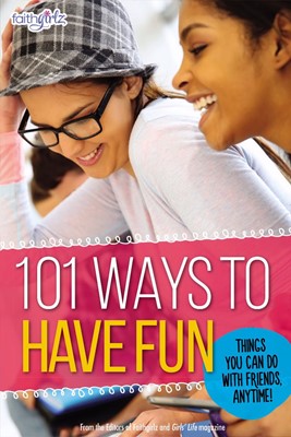 101 Ways To Have Fun (Paperback)
