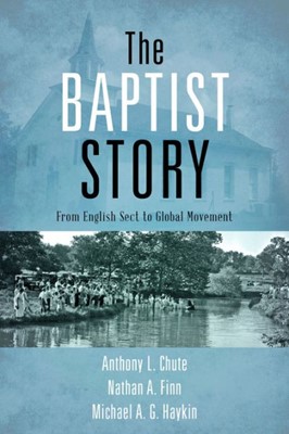 The Baptist Story (Hard Cover)