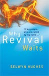 Why Revival Waits (Hard Cover)