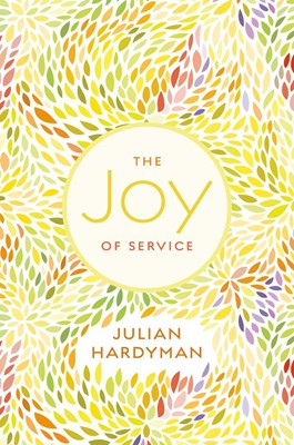 The Joy of Service (Paperback)