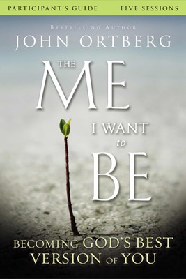 The Me I Want To Be Participant's Guide (Paperback)