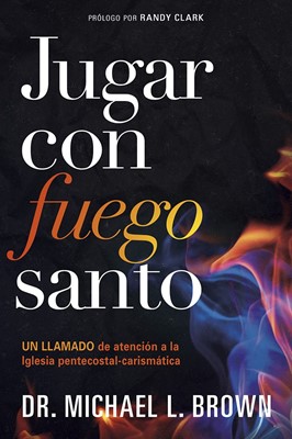 Jugar Con Fuego Santo (Paperback)