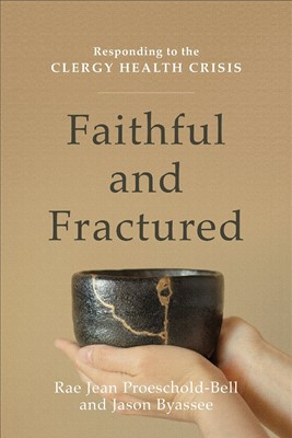 Faithful And Fractured (Paperback)