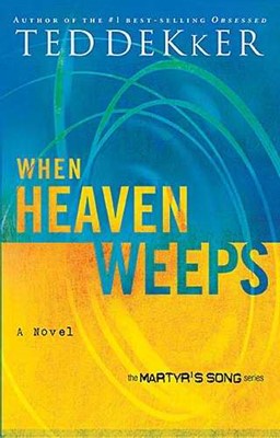 When Heaven Weeps (Paperback)