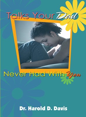 Talks Your Dad Never Had With You (Paperback)