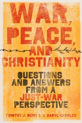 War, Peace, And Christianity (Paperback)