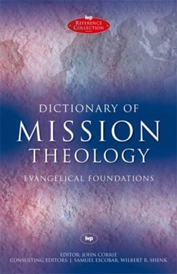 Dictionary of Mission Theology (Paperback)