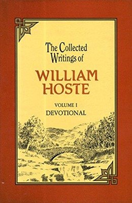 Collected Writings of Hoste Vol 1 (Hard Cover)