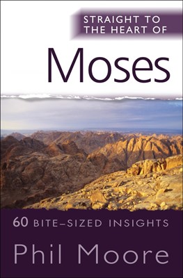 Straight To The Heart Of Moses (Paperback)