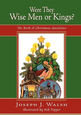 Were They Wise Men or Kings? (Paperback)