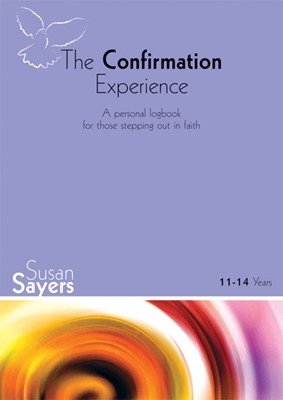 The Confirmation Experience 11-14 Logbook (Paperback)