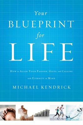 Your Blueprint For Life (Hard Cover)