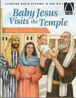 Baby Jesus Visits the Temple (Arch Books) (Paperback)