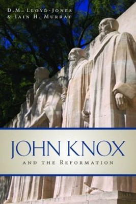 John Knox and the Reformation (Paperback)