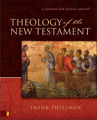 Theology Of The New Testament (Hard Cover)