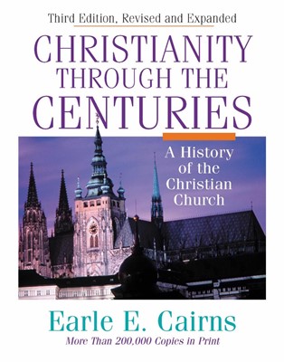Christianity Through The Centuries (Hard Cover)